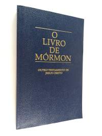 O livro de Mórmon - outro testamento de Jesus Cristo