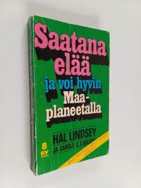 Saatana elää ja voi hyvin Maa-planeetalla