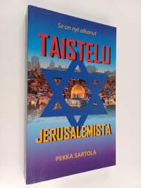 Taistelu Jerusalemista : se on nyt alkanut