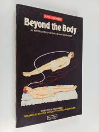 Beyond the Body - An Investigation of Out-of-the-body Experiences