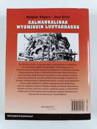 Kalmankalinaa Wyomingin luutarhassa
