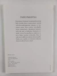 Taide parantaa : taide terapeuttisena välineenä