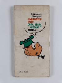 Masi, älä hellitä