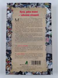 Hyvä, paha muovi : vähennä viisaasti