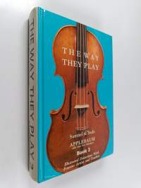 The way they play : illustrated discussions with famous artists and teachers Book 3