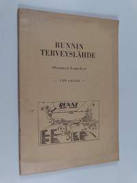 Runnin terveyslähde : "Suomen Lourdes"