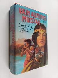 Vain aurinko muistaa