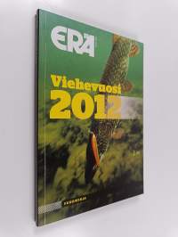 Erä : vuosikirja : viehevuosi 2012