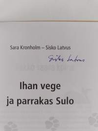 Ihan vege ja parrakas Sulo (signeerattu)