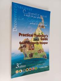 Le Cameroun : guide pratique du voyageur = Cameroon : practical traveller's guide