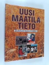 Uusi maatilatieto 3 : Maatilan talous ja tekniikka