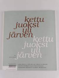 Kettu juoksi yli järven