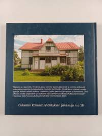 Talojen tarinat sanoin ja kuvin : sivuja oulaistelaiseen rakennushistoriaan