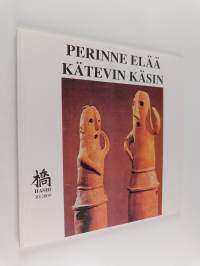 Hashi no 30/2009 : Perinne elää kätevin käsin