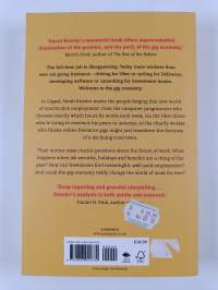 Gigged : the gig economy, the end of the job and the future of work