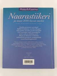 Naarastiikeri ja muut 2000-luvun merkit