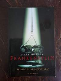 Frankenstein : uusi Prometheus