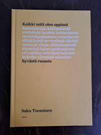 Kaikki mitä olen oppinut hyvästä ruoasta
