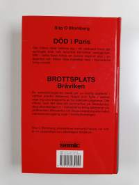 Död i Paris ; Brottsplats Bråviken