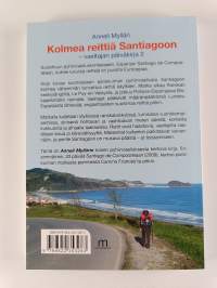 Kolmea reittiä Santiagoon : vaeltajan päiväkirja 2