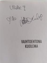 Vaihtoehtona Kuolema (signeerattu, tekijän omiste)