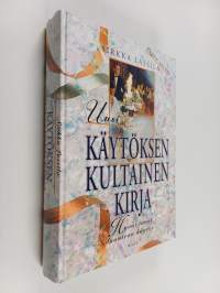 Uusi käytöksen kultainen kirja : hyvät tavat - luonteva käytös