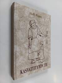 Kasvattitytön tie (signeerattu)