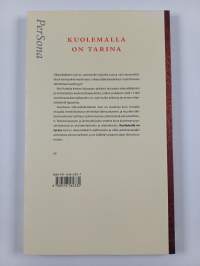Kuolemalla on tarina : oikeuslääkäri selvittää