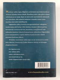 Gilgamesh : Kertomus ikuisen elämän etsimisestä