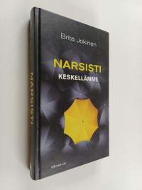 Narsisti keskellämme