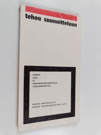 Tehoa suunnitteluun : Ohjeita alue- ja yhdyskuntasuunnittelun yleisjärjestelystä