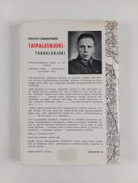 Taipaleenjoki - tuonelanjoki : Komppanianpäällikön päivä- ja tilikirjasta
