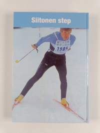 Pauli Siitonen : maratonhiihdon legenda (signeerattu, tekijän omiste)