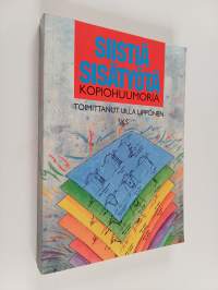 Siistiä sisätyötä : kopiohuumoria