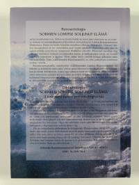 "Sormien lomitse soljunut elämä" : kooste ruotsinsuomalaisen lausujaryhmän Lahden runomaratonissa vuosina 1992, 1994, 1996, 1998 ja 2000 esittämistä runoista