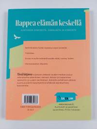 Happea elämän keskellä