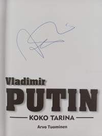 Vladimir Putin - koko tarina (signeerattu)