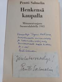 Henkensä kaupalla : miinanraivaajana Suomenlahdella 1945 (signeerattu, tekijän omiste)
