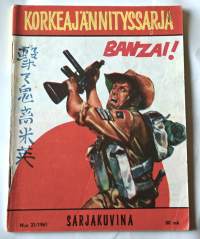 Korkeajännityssarja 21 1961 Banzai!
