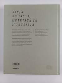 Hyvä ruoka, parempi viini : Perusasiat pöytään mitään konstailematta - Murun ruokakirja