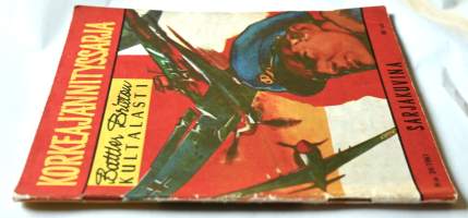 Korkeajännityssarja  24 1961 Battler Britton Kultalasti