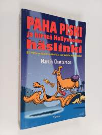 Paha Piski ja hirveä Hollywoodin häslinki