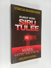 Eurot pois, siru tulee