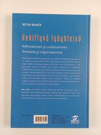 Kehittyvä työyhteisö : kehittäminen ja uudistuminen ihmisenä ja organisaationa