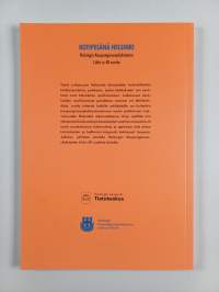 Kotipesänä Helsinki : Helsingin Kaupunginosayhdistysten Liitto ry 40 vuotta