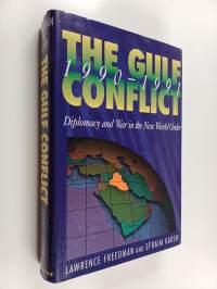 The Gulf conflict 1990-1991 : diplomacy and war in the new world order