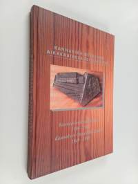 Kannaksen osuusliike - aikakautensa edelläkävijä : Kannaksen osuusliike 1906-1948 ; Kannaksen Osuusliike-säätiö 1949-1999