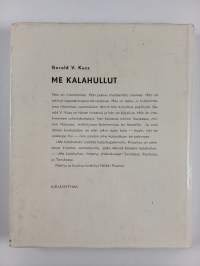 Me kalahullut (signeerattu, tekijän omiste)