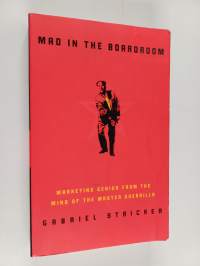 Mao in the Boardroom - Marketing Genius from the Mind of the Master Guerilla