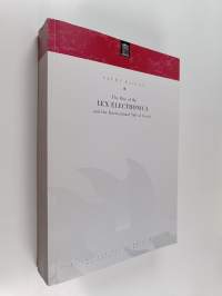 The Rise of the Lex Electronica and the International Sale of Goods : Facilitating Electronic Transactions Involving Documentary Credit Operations